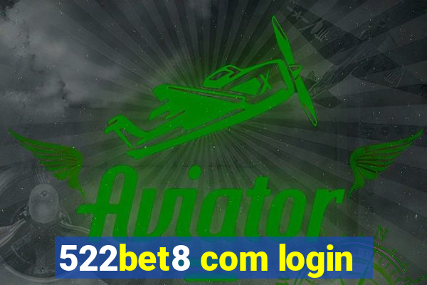 522bet8 com login